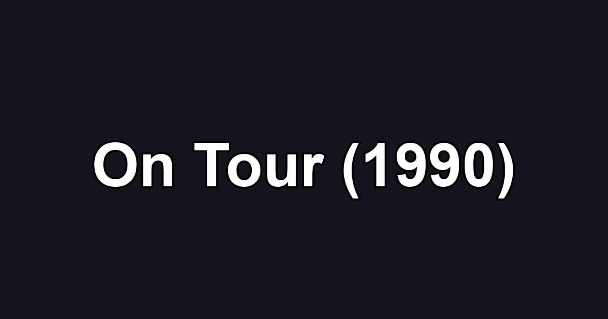 On Tour (1990)