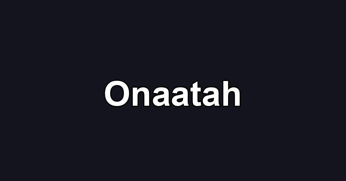 Onaatah