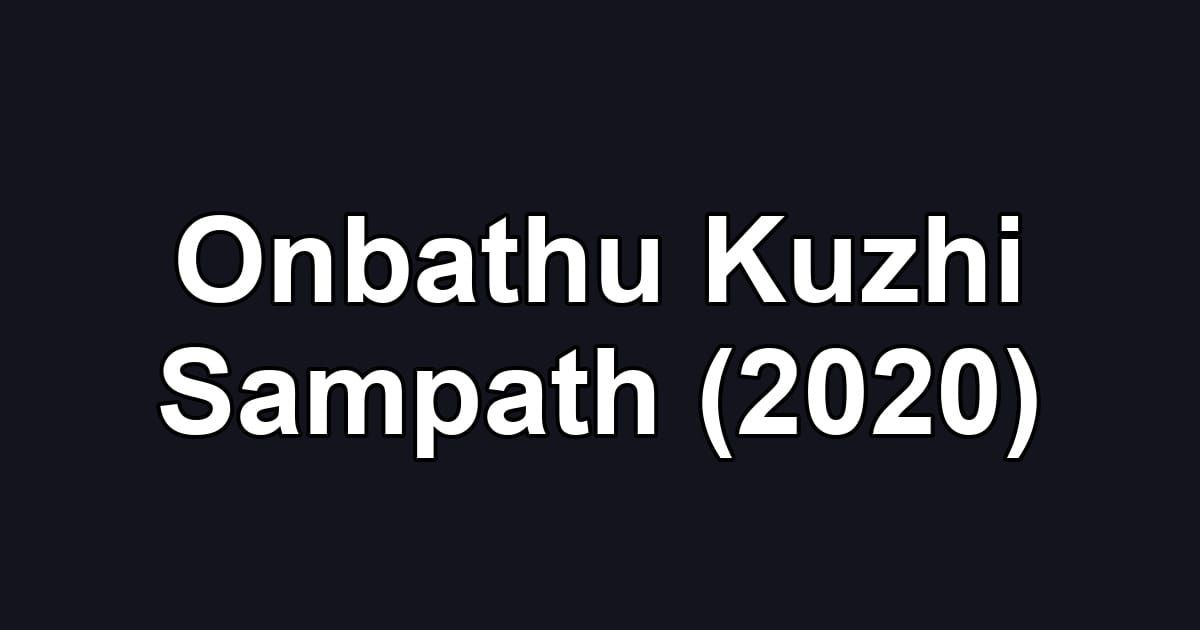 Onbathu Kuzhi Sampath (2020)