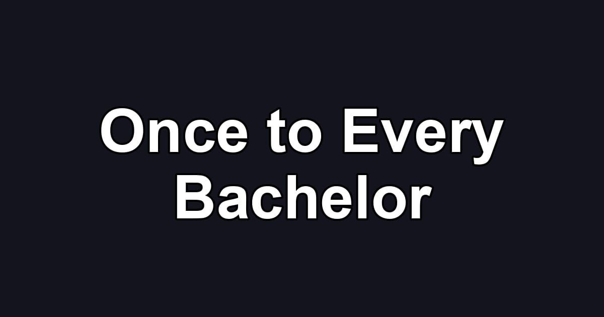 Once to Every Bachelor