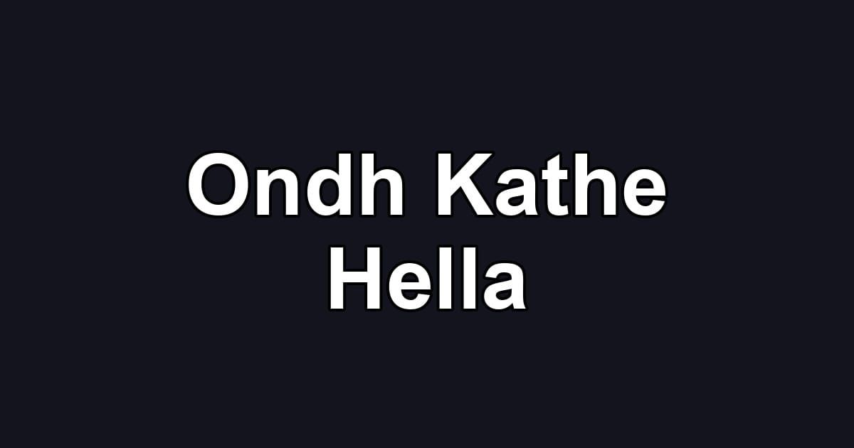 Ondh Kathe Hella
