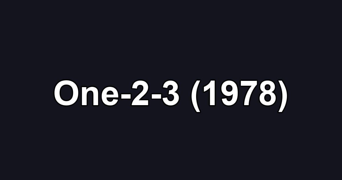 One-2-3 (1978)