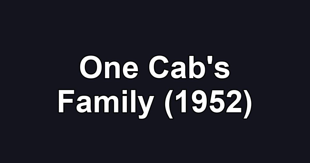 One Cab's Family (1952)
