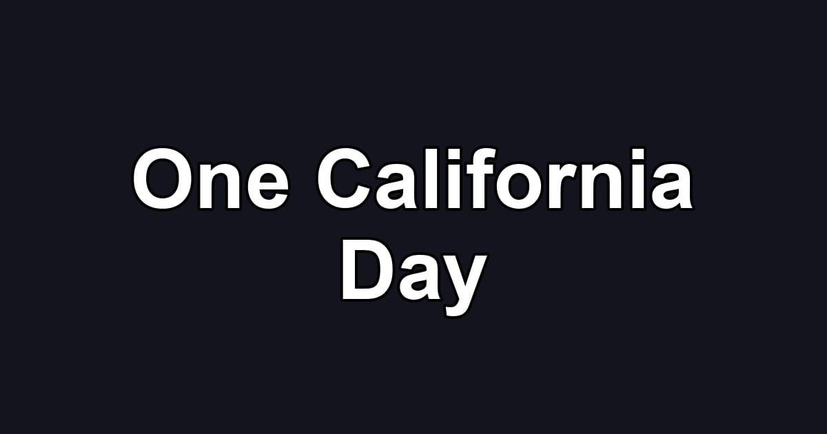One California Day