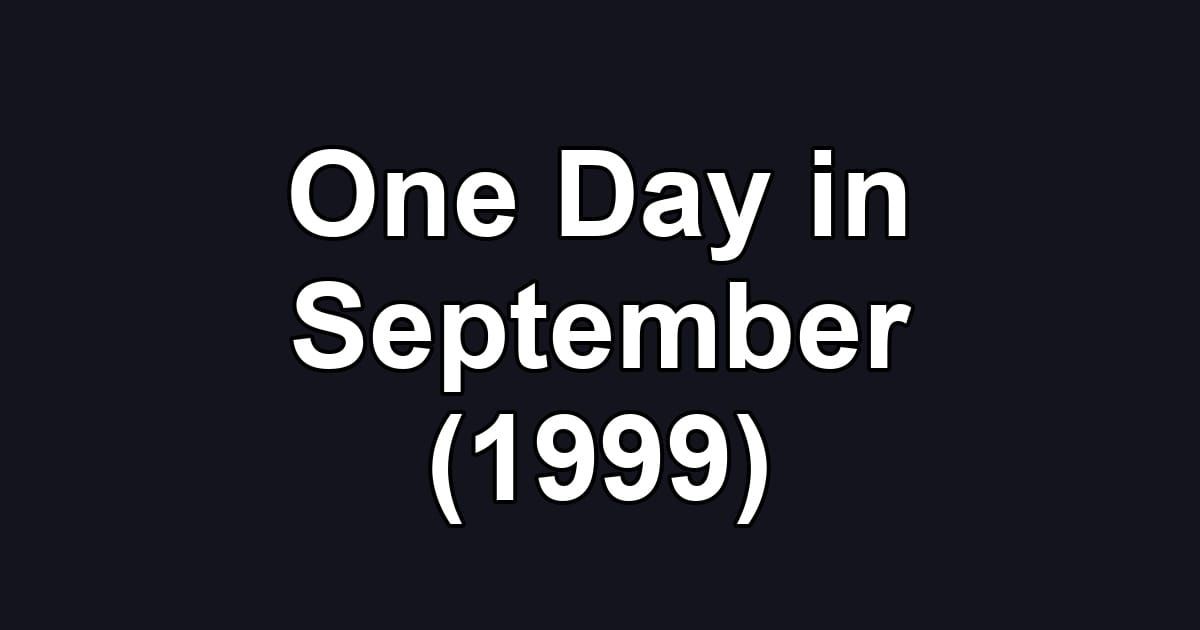 One Day in September (1999)