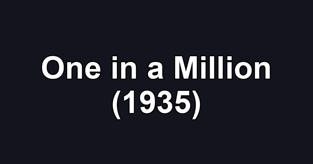 One in a Million (1935)