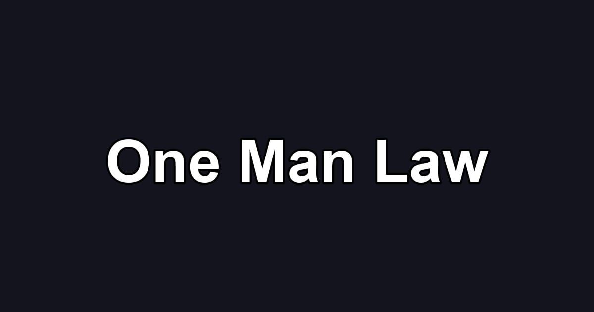 One Man Law