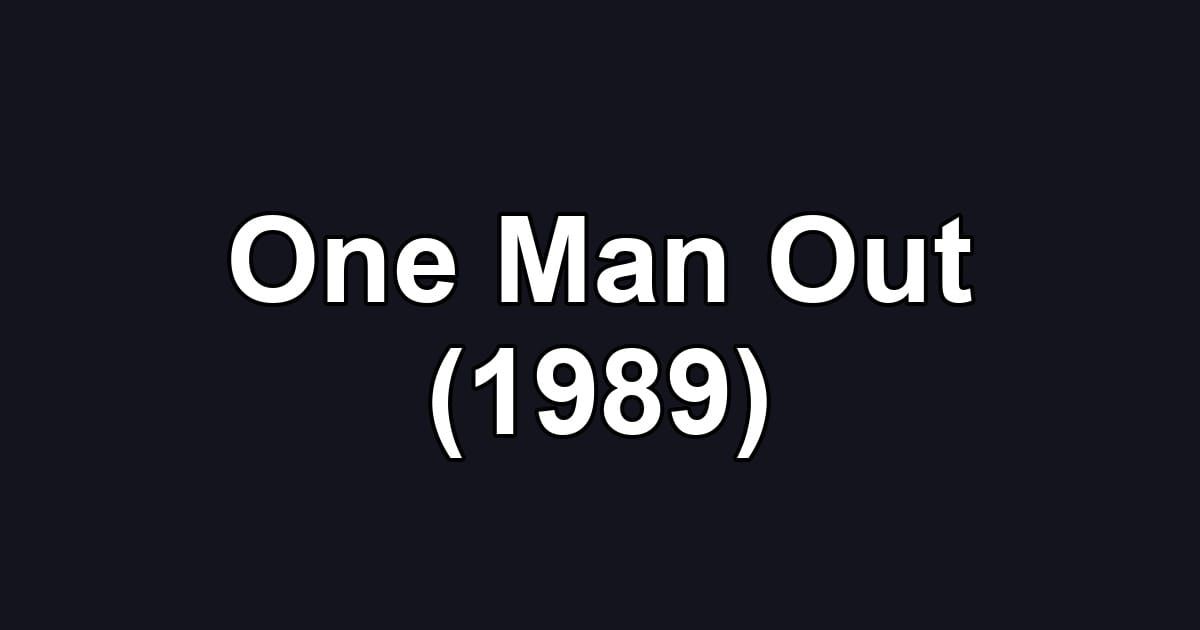 One Man Out (1989)