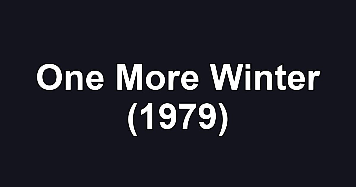One More Winter (1979)