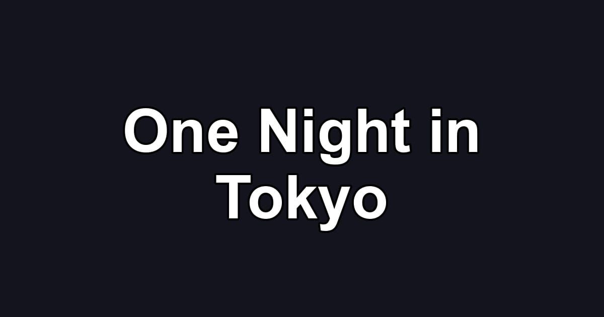 One Night in Tokyo