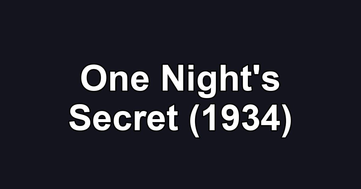 One Night's Secret (1934)