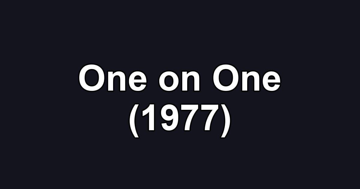 One on One (1977)