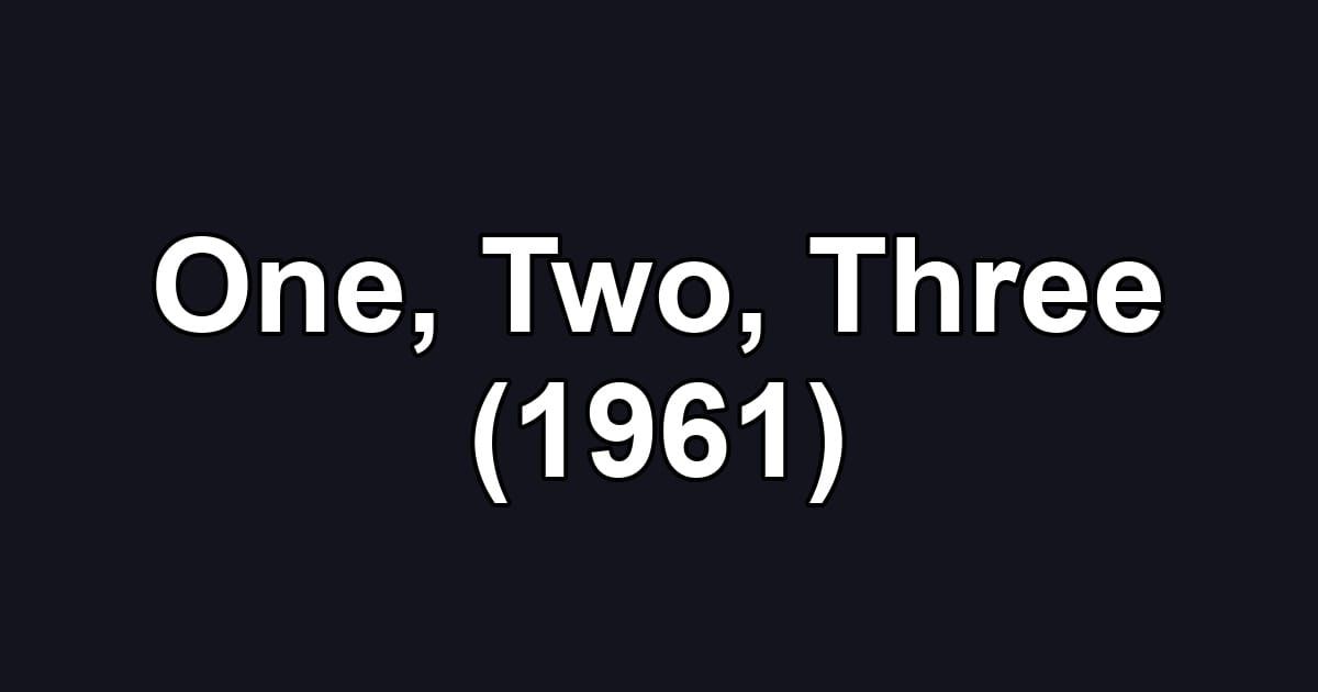 One, Two, Three (1961)