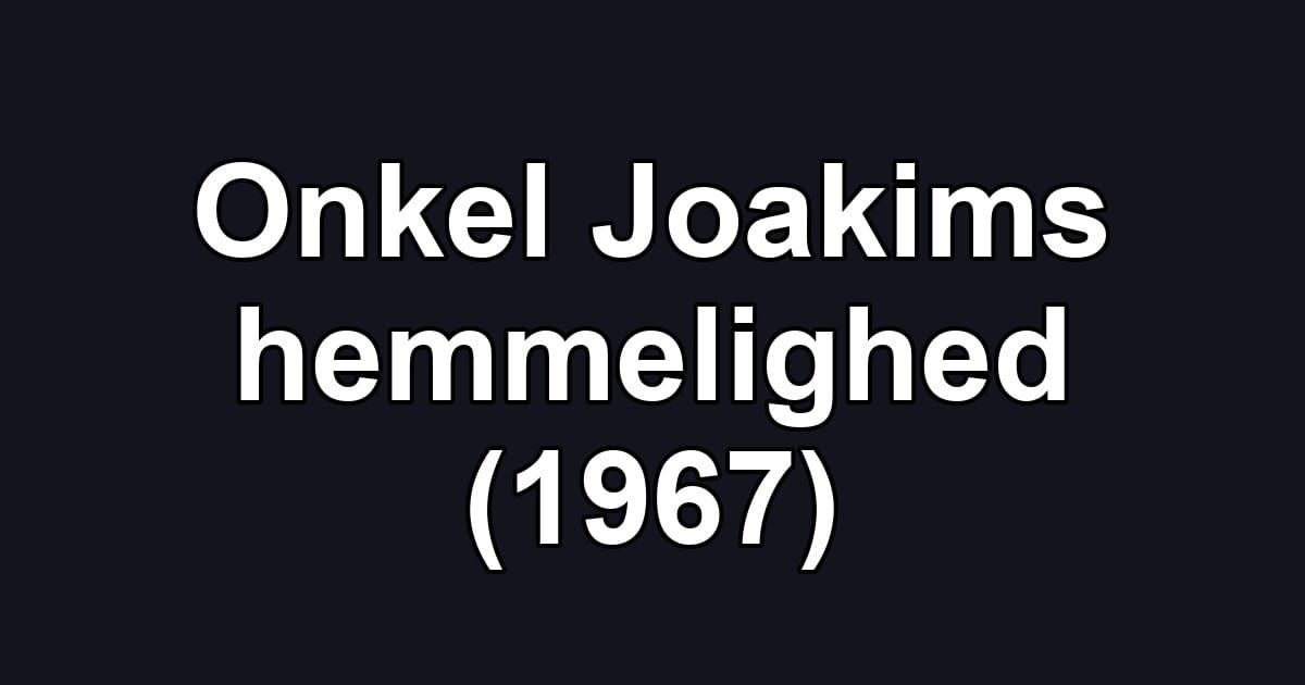Onkel Joakims hemmelighed (1967)
