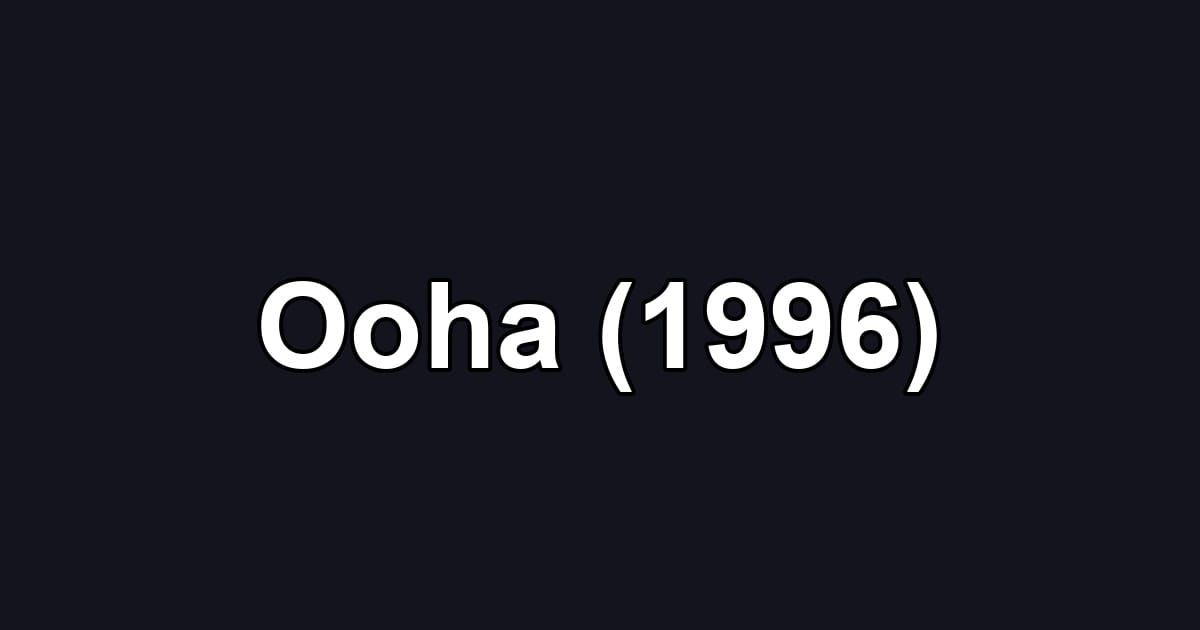 Ooha (1996)