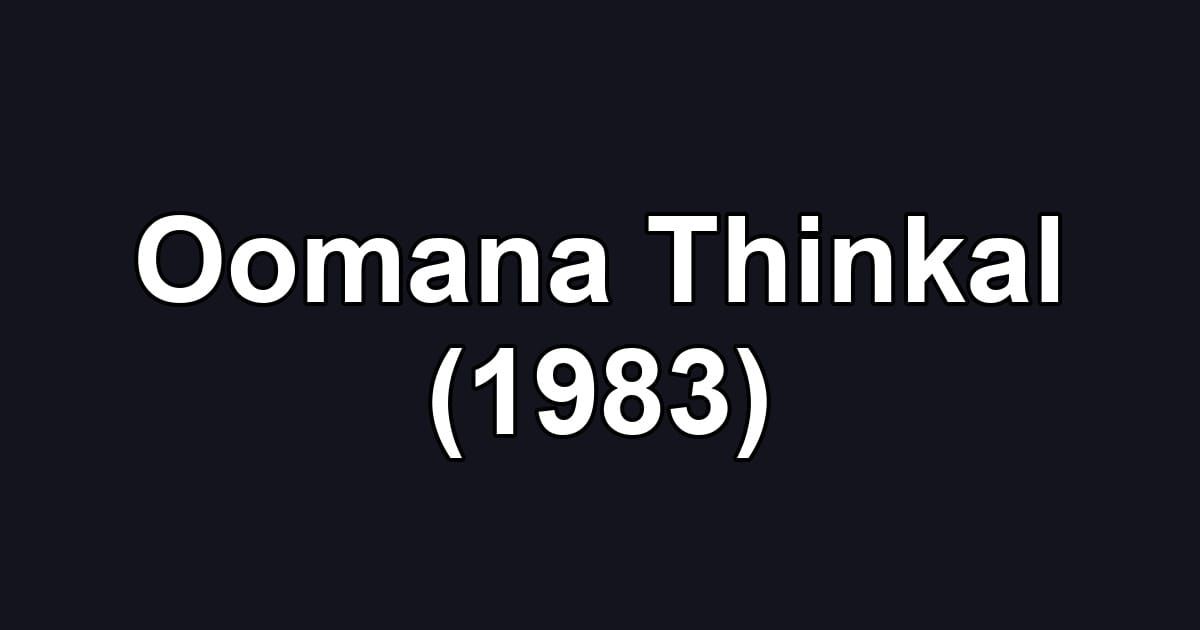 Oomana Thinkal (1983)