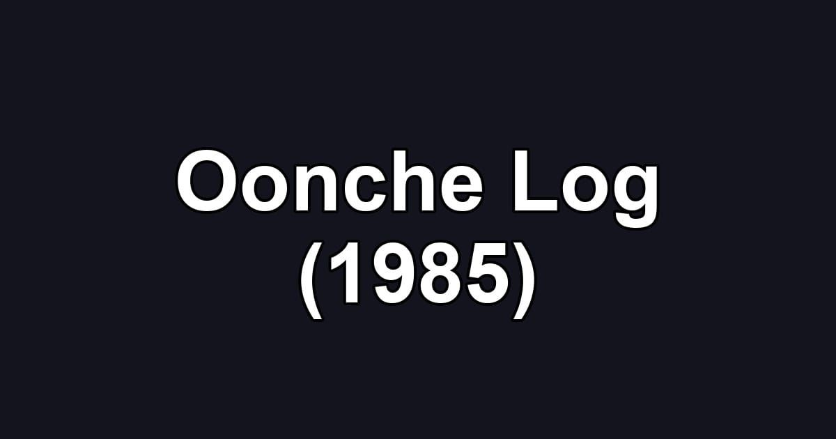 Oonche Log (1985)