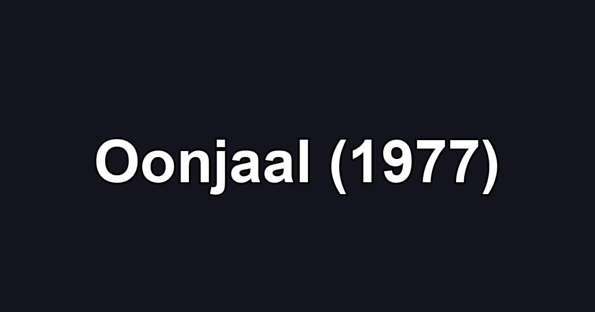 Oonjaal (1977)