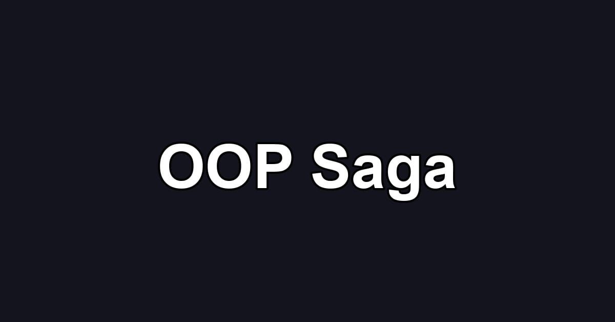 OOP Saga