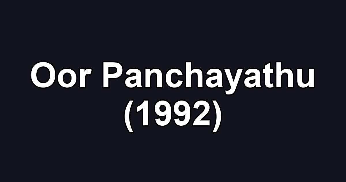 Oor Panchayathu (1992)