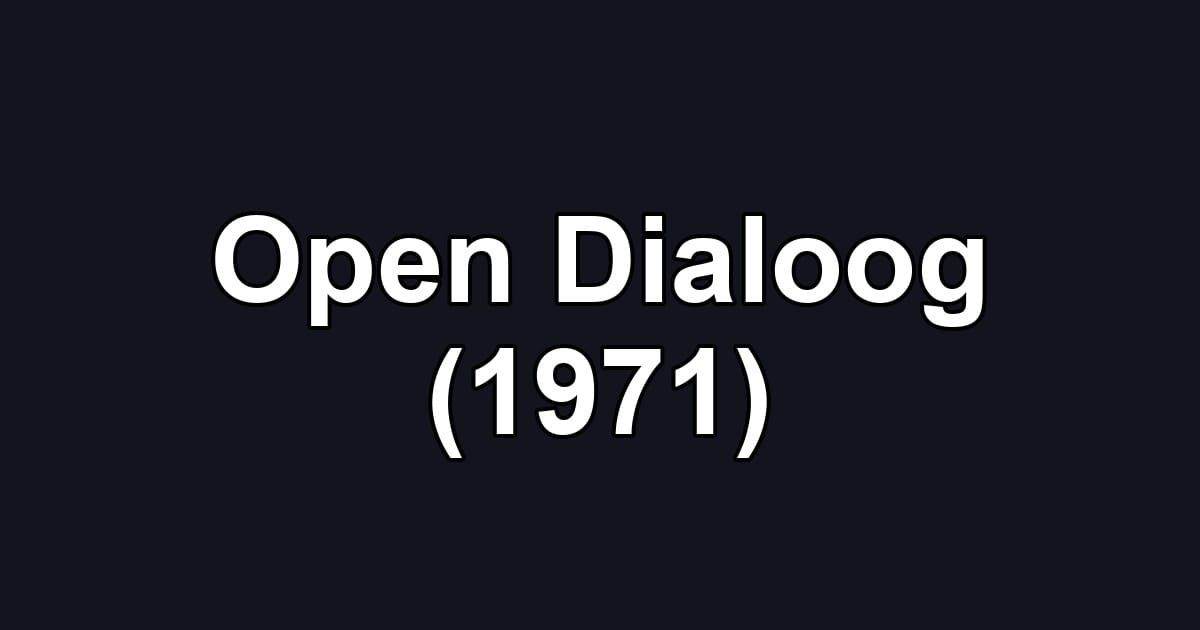 Open Dialoog (1971)