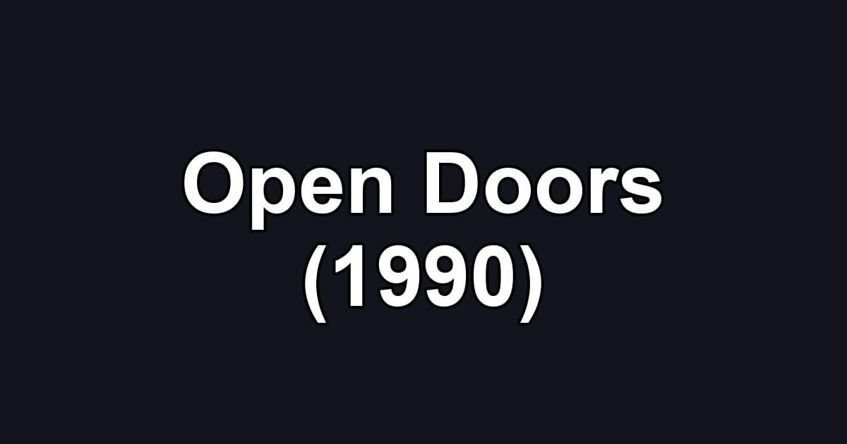 Open Doors (1990)