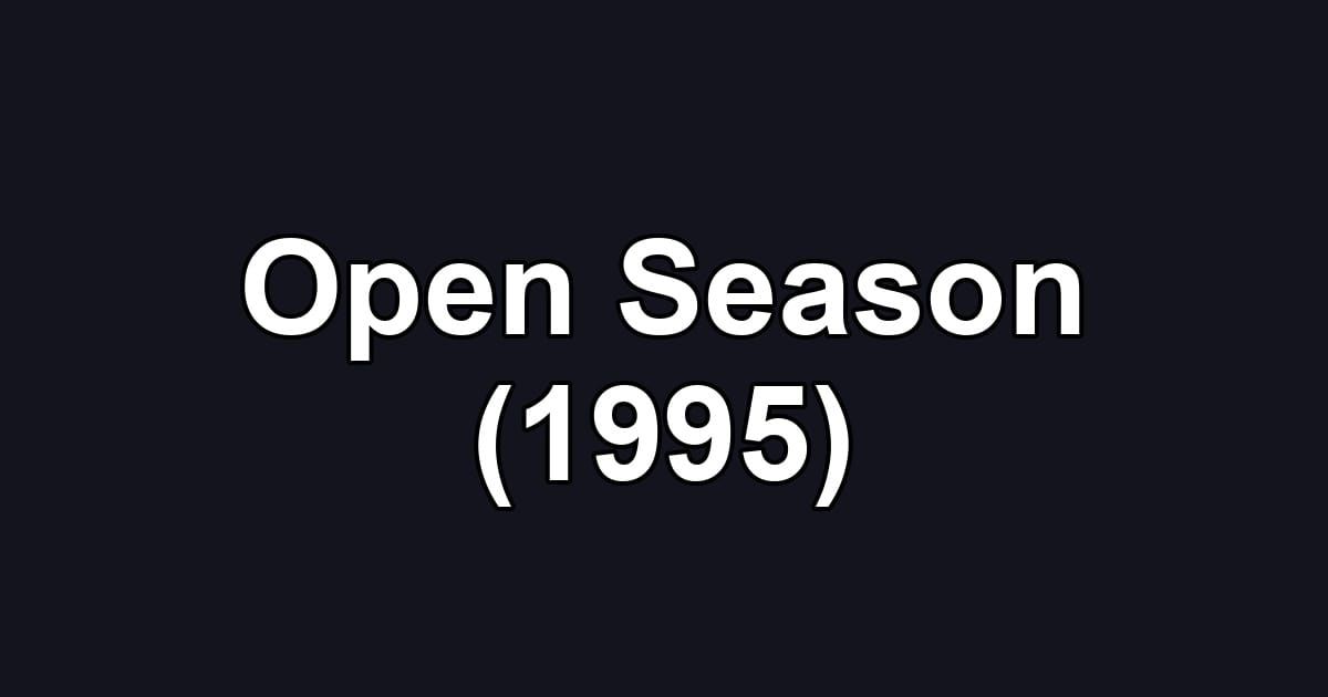 Open Season (1995)