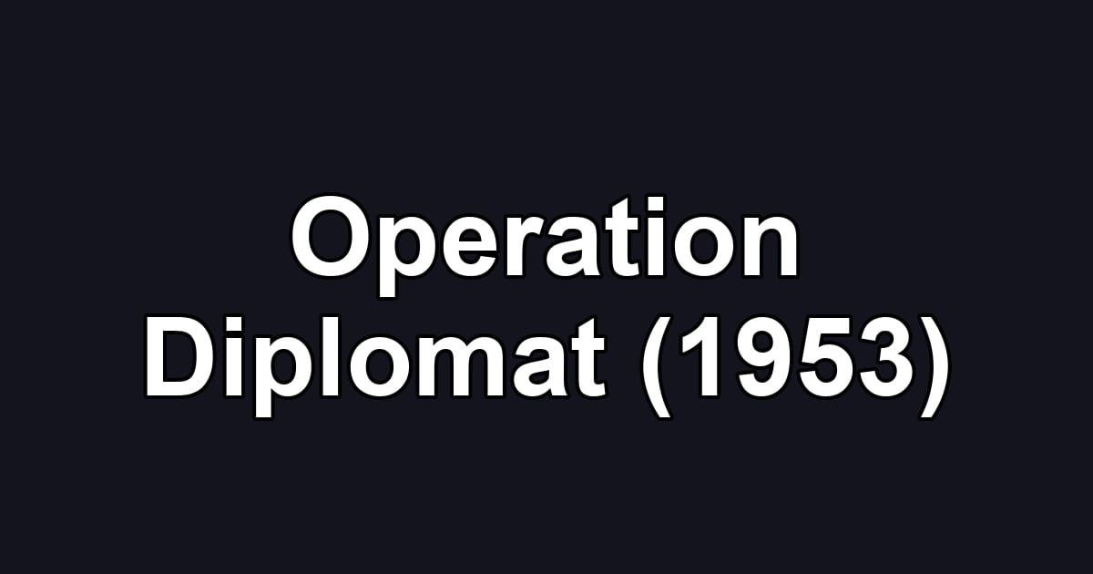 Operation Diplomat (1953)