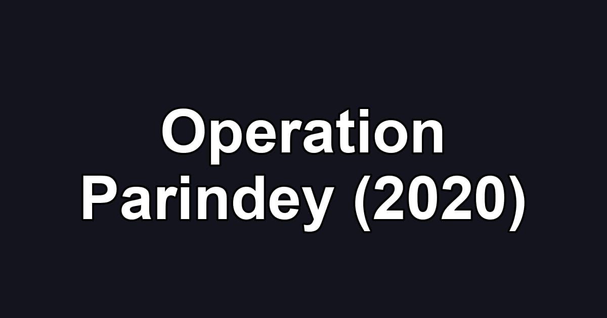 Operation Parindey (2020)