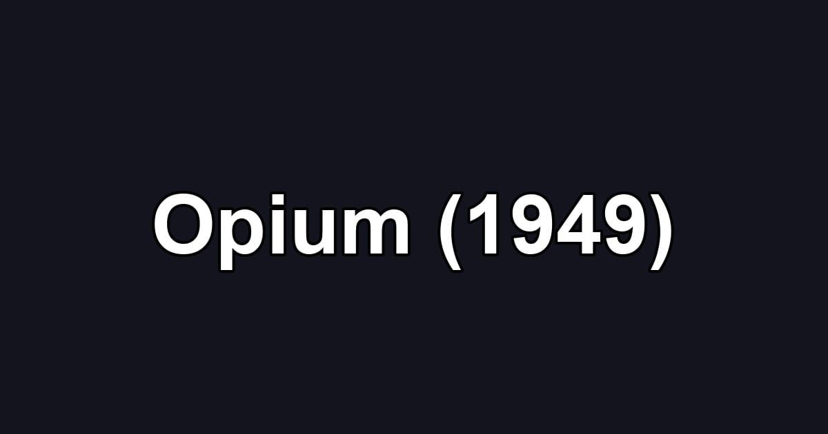 Opium (1949)