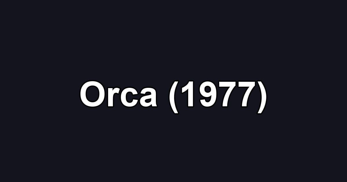 Orca (1977)