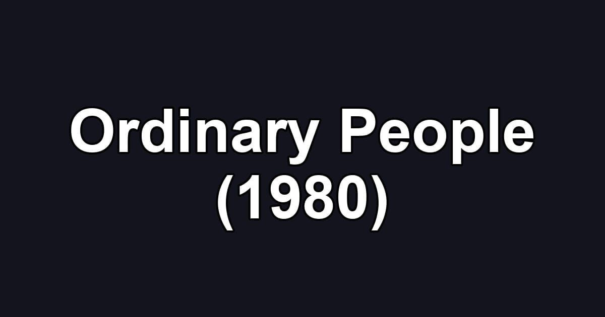 Ordinary People (1980)