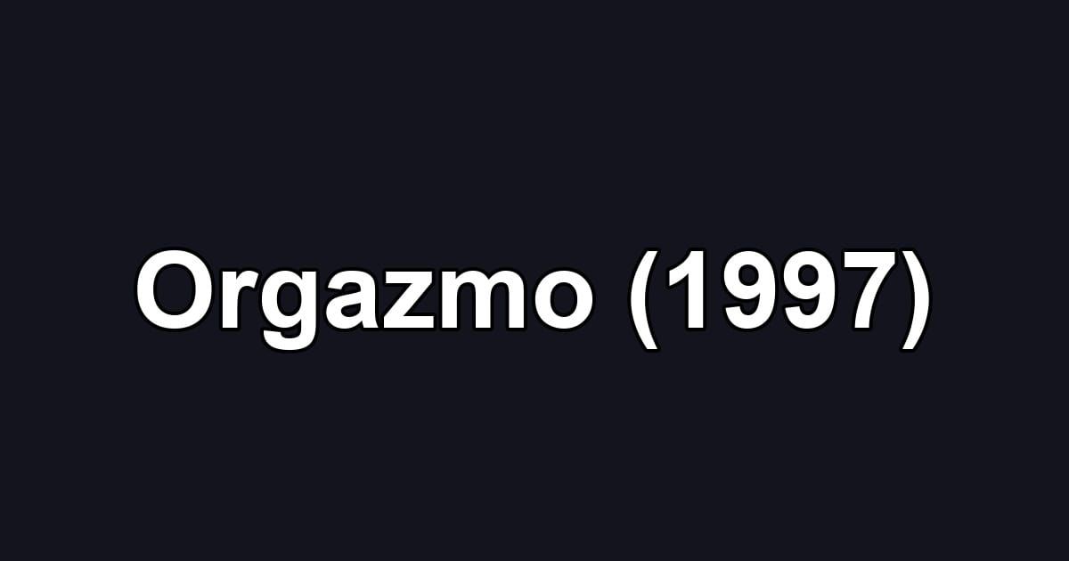 Orgazmo (1997)