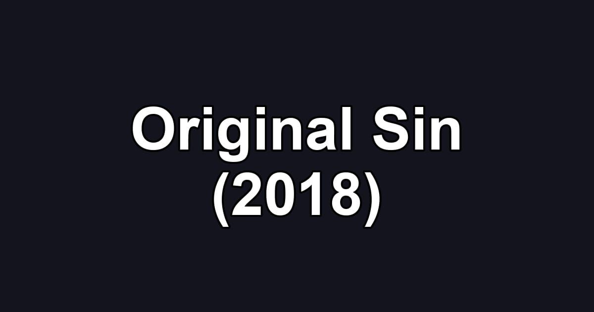 Original Sin (2018)