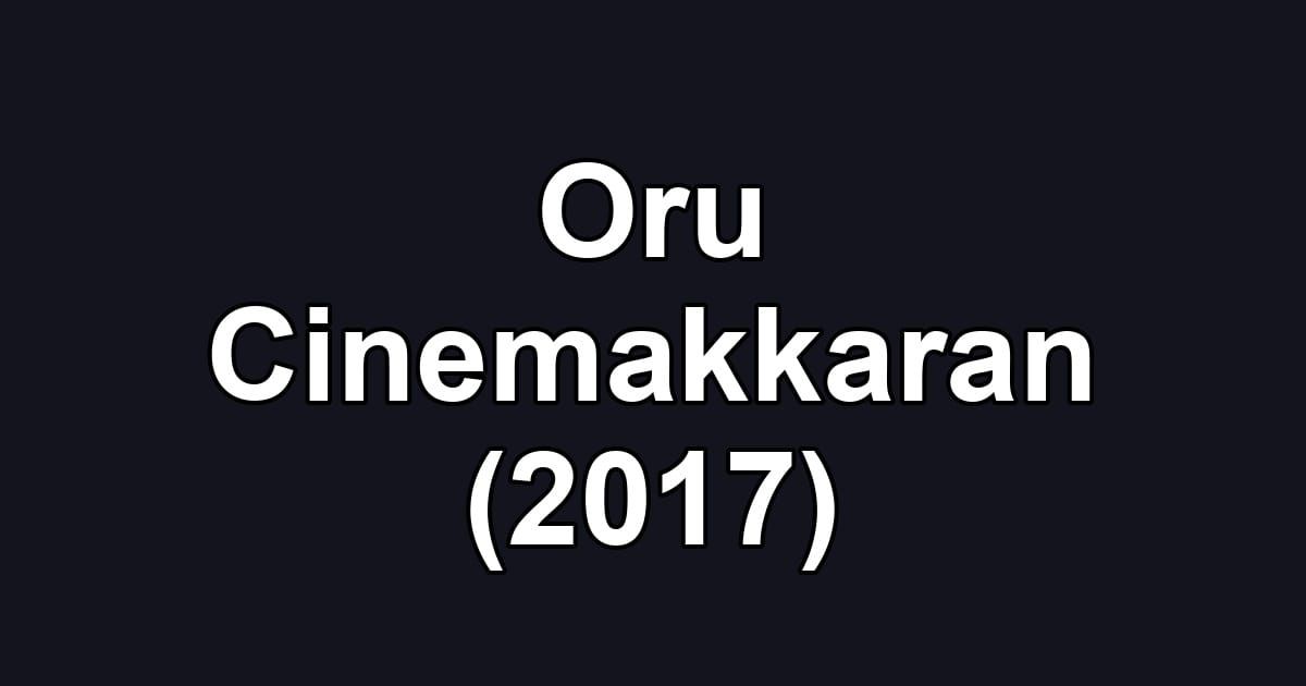 Oru Cinemakkaran (2017)
