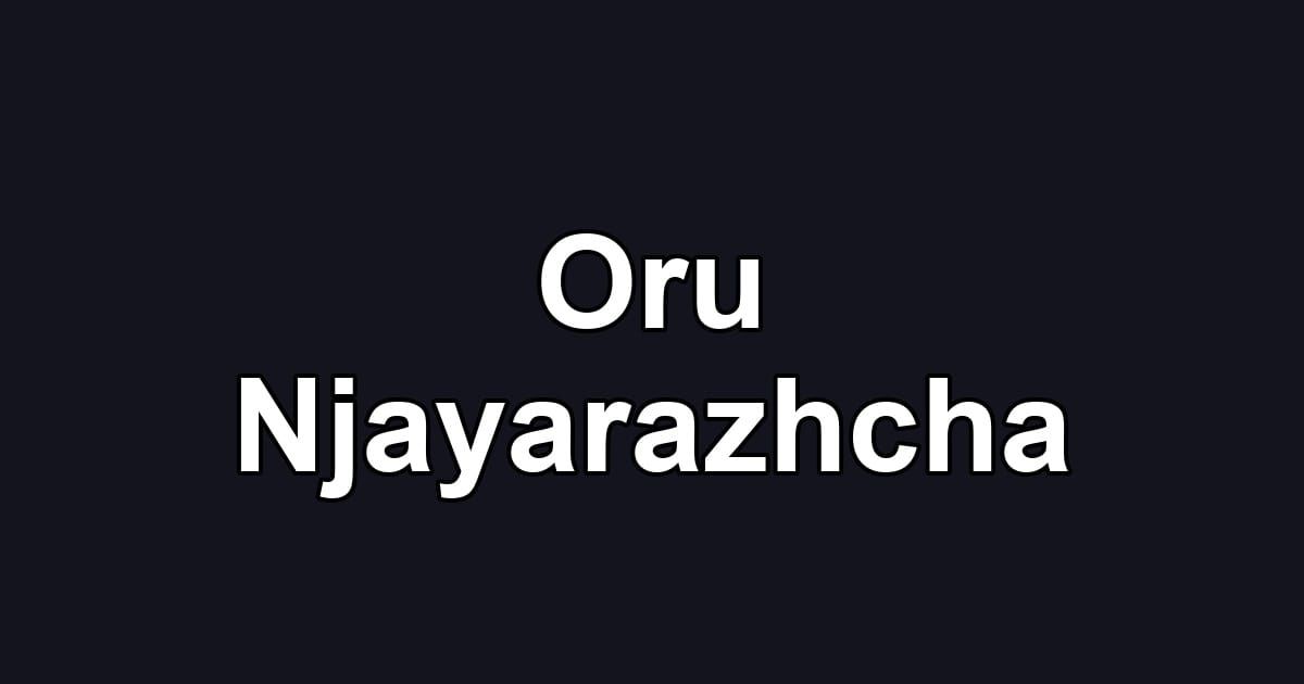 Oru Njayarazhcha