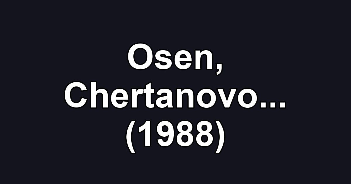 Osen, Chertanovo... (1988)