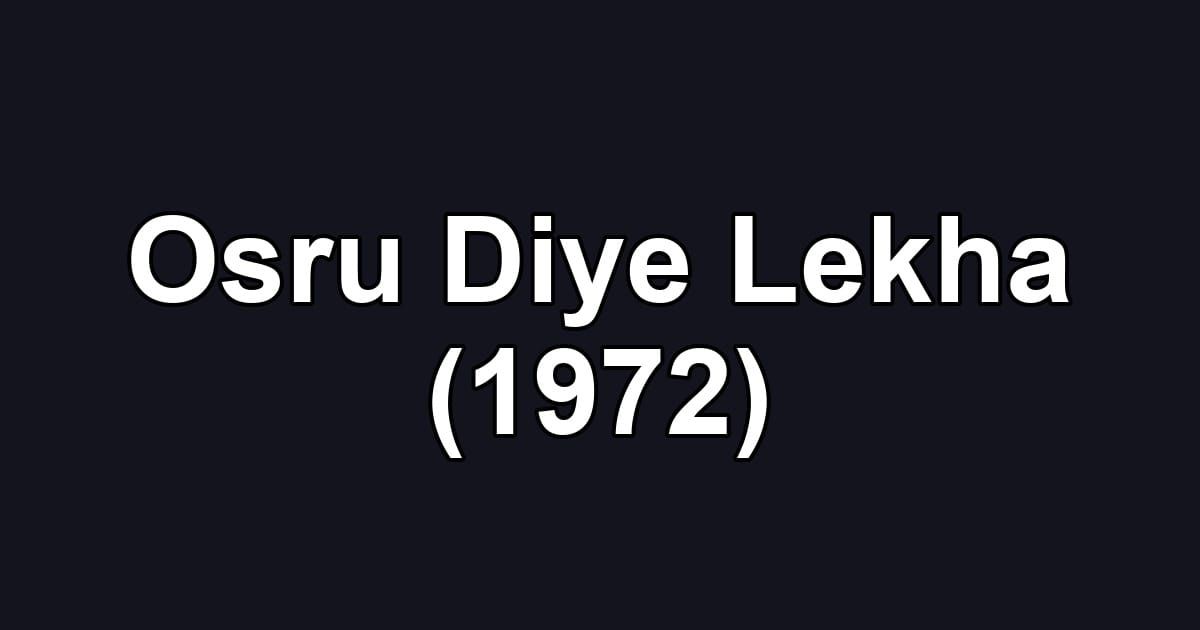 Osru Diye Lekha (1972)