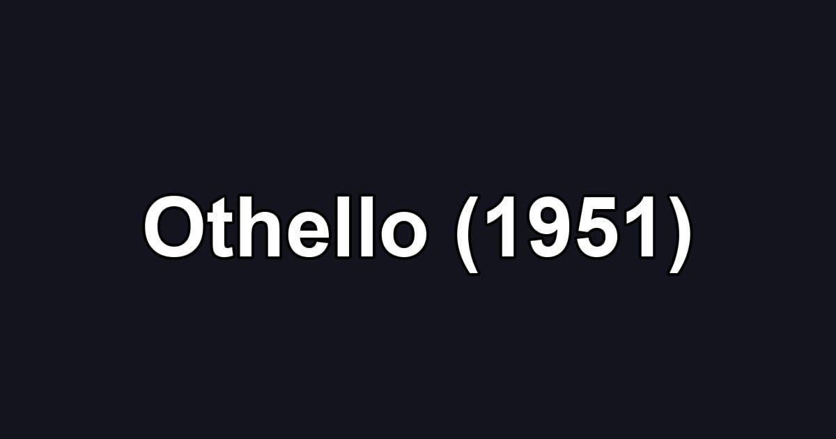 Othello (1951)