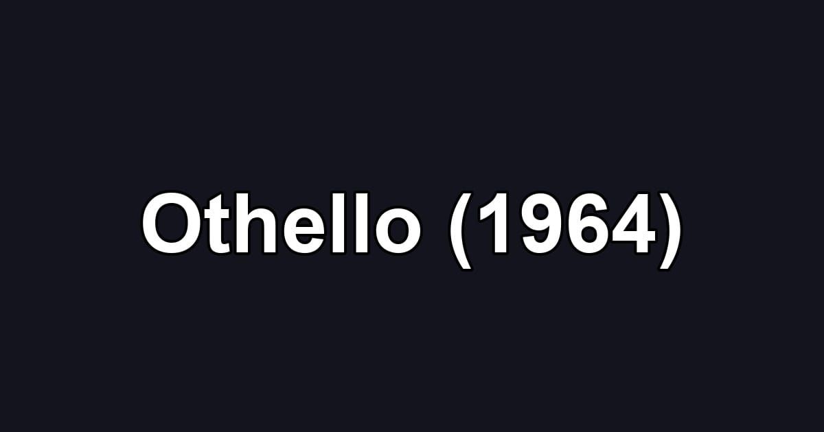 Othello (1964)