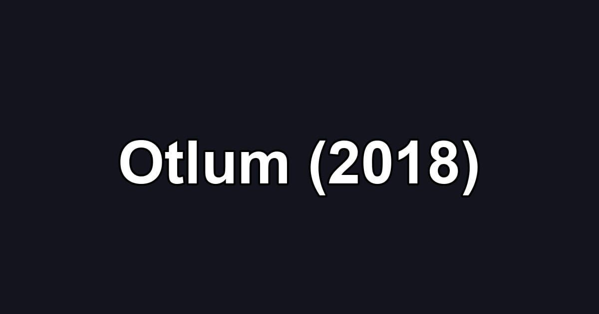 Otlum (2018)