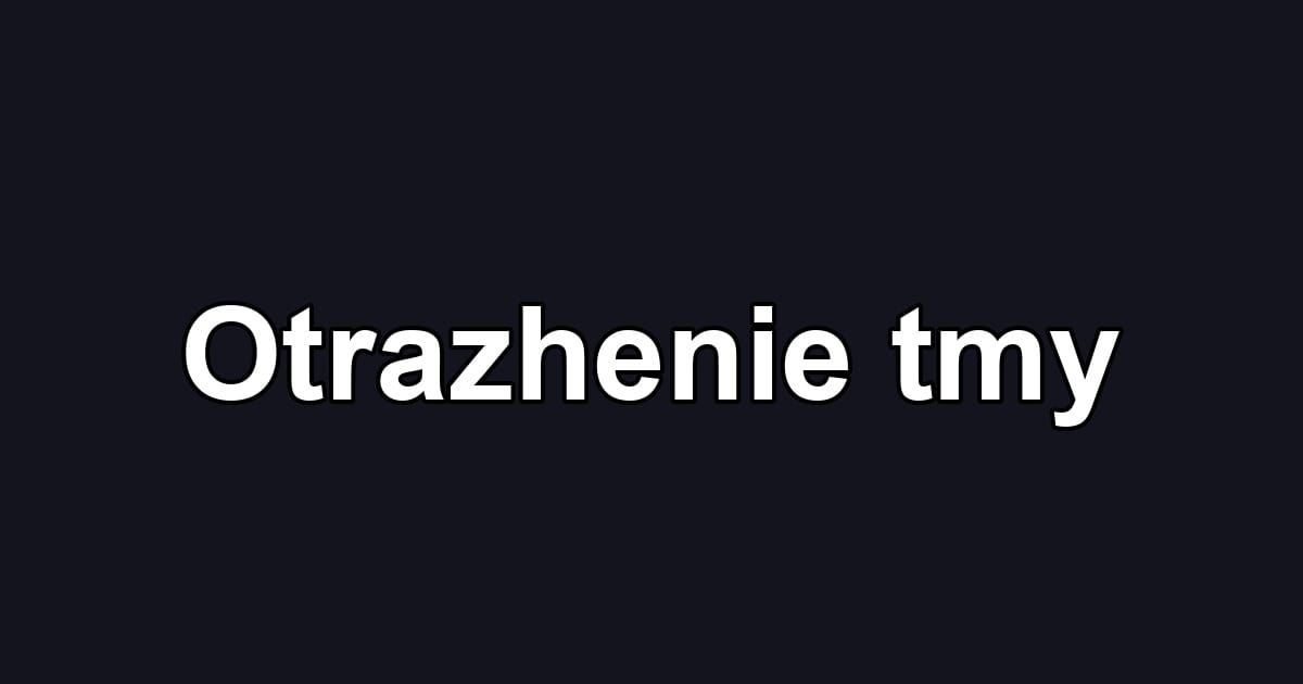 Otrazhenie tmy