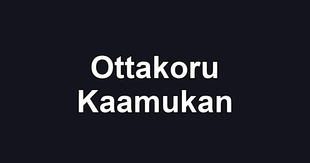 Ottakoru Kaamukan