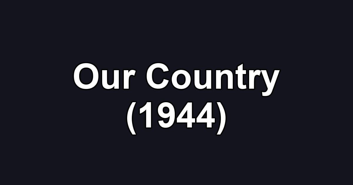Our Country (1944)