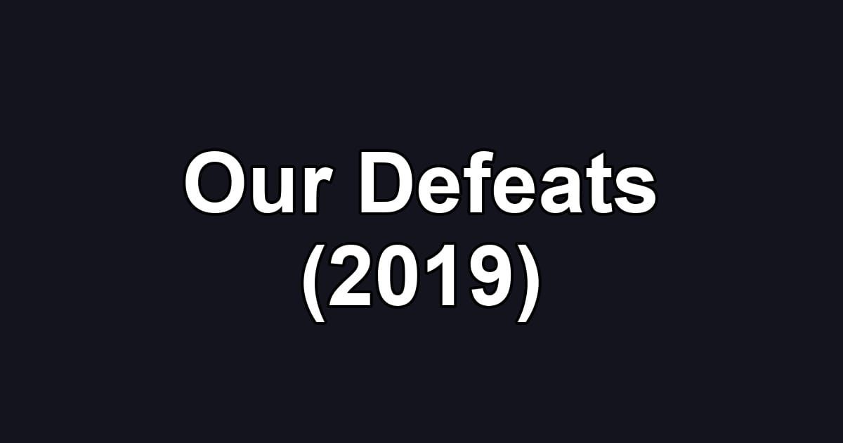 Our Defeats (2019)