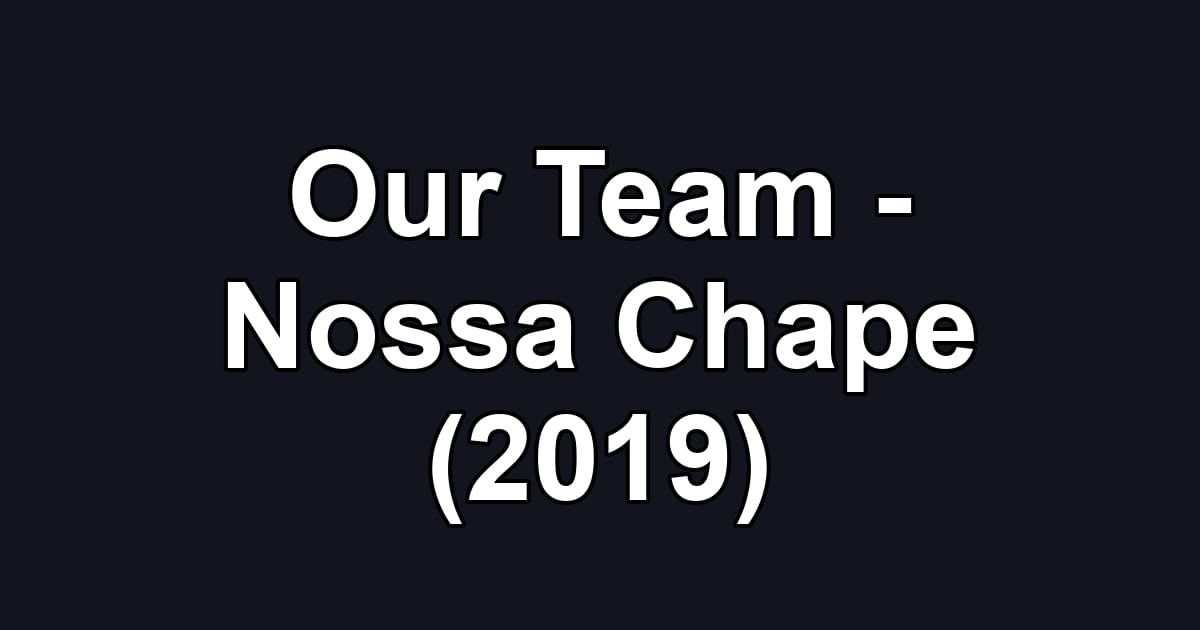 Our Team - Nossa Chape (2019)