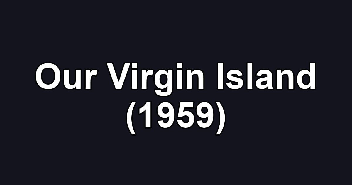Our Virgin Island (1959)