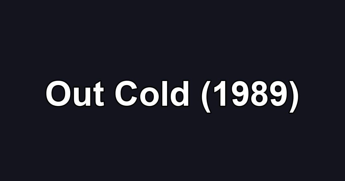 Out Cold (1989)