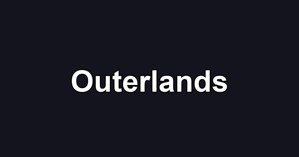 Outerlands