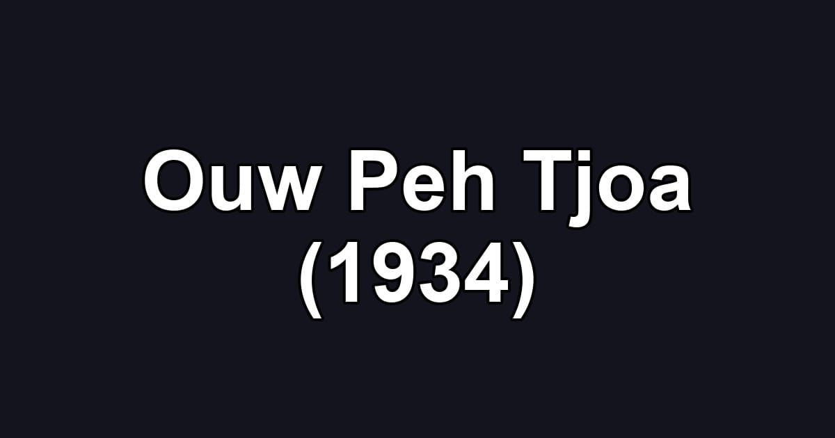 Ouw Peh Tjoa (1934)